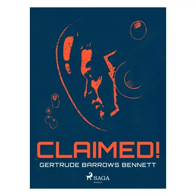 Claimed! - Gertrude Barrows Bennett