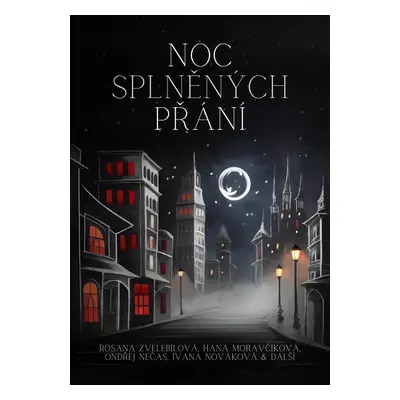 Noc splněných přání - Ivana Nováková