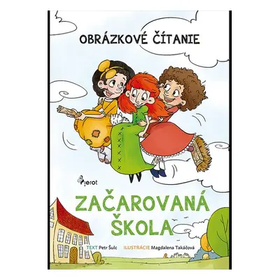 Začarovaná škola - Petr Šulc