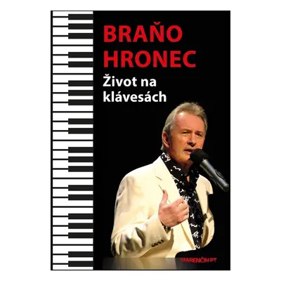 Život na klávesách - Braňo Hronec