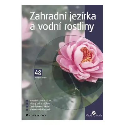 Zahradní jezírka a vodní rostliny - Vladimír Hříbal