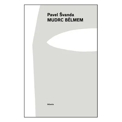 Mudrc bělmem - Pavel Švanda