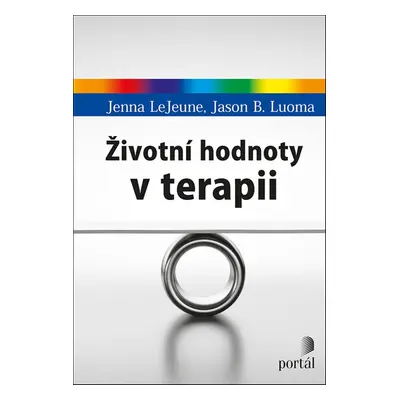 Životní hodnoty v terapii - Jenna LeJeune