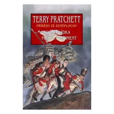 Noční hlídka / Podivný regiment - Terry Pratchett