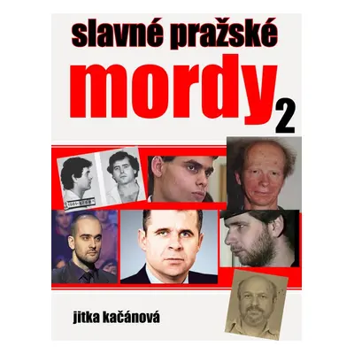 Slavné pražské mordy 2 - Jitka Kačánová