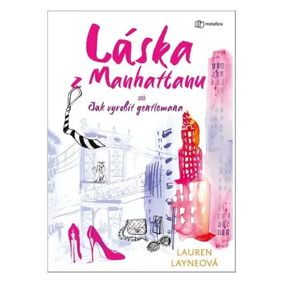 Láska z Manhattanu - Lauren Layne