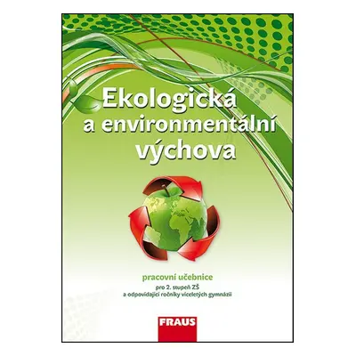 Ekologická a environmentální výchova Pracovní učebnice - Petra Šimonová