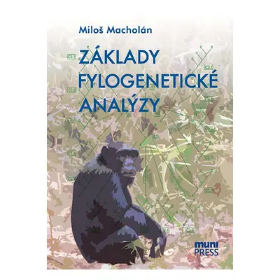 Základy fylogenetické analýzy - Miloš Macholán