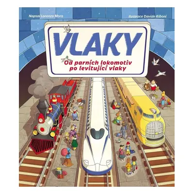 Vlaky - Lorenzo Moro