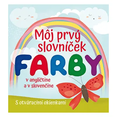 Môj prvý slovníček Farby - Francesca Spinelli