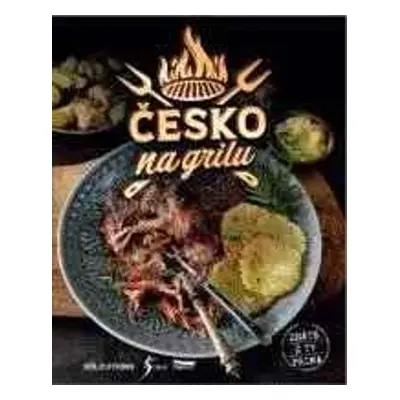 Česko na grilu - Autor Neuveden