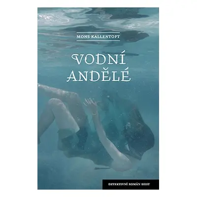 Vodní andělé - Mons Kallentoft