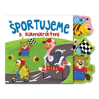 Športujeme s kamarátmi - Autor Neuveden