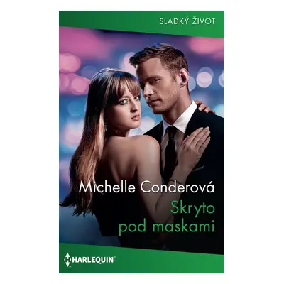 Skryto pod maskami - Michelle Conderová