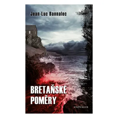 Bretaňské poměry - Jean-Luc Bannalec