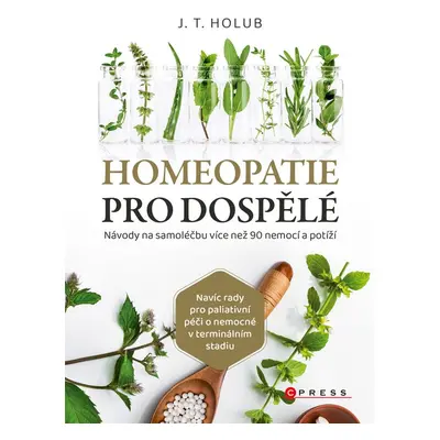 Homeopatie pro dospělé - J. T. Holub