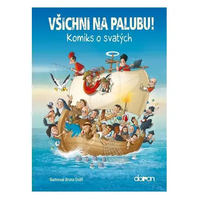 Všichni na palubu! - Bruno Dolif