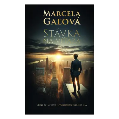 Stávka na víťaza - Marcela Gaľová