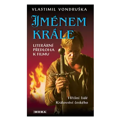 Jménem krále - Vlastimil Vondruška