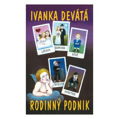 Rodinný podnik - Ivanka Devátá