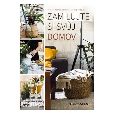 Zamilujte si svůj domov - Markéta Popovičová