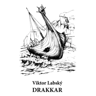 Drakkar - Viktor Labský