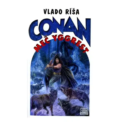 Conan a meč Yggrest - Vlado Ríša