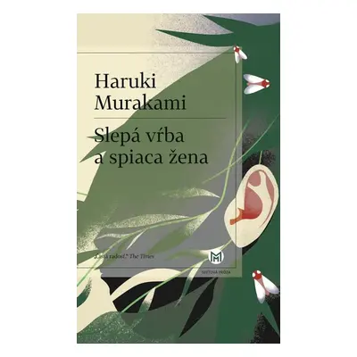 Slepá vŕba a spiaca žena - Haruki Murakami