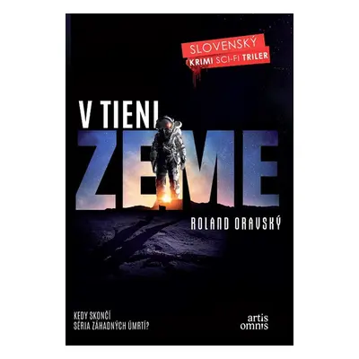 V tieni Zeme - Roland Oravský