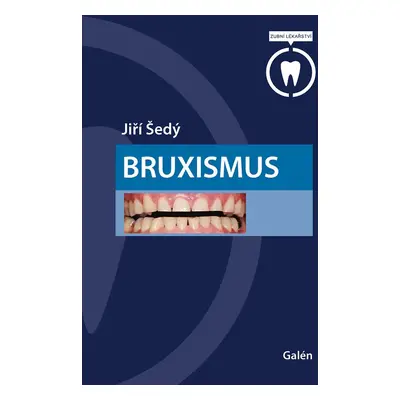 Bruxismus - Jiří Šedý