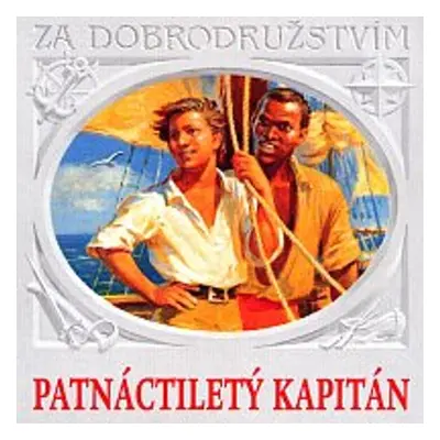 Patnáctiletý kapitán - Jules Verne