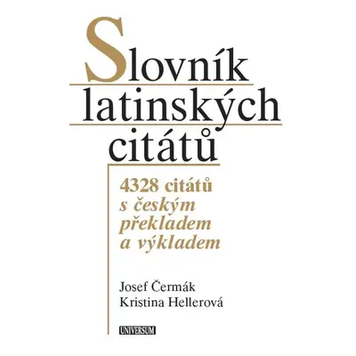 Slovník latinských citátů - 2. vydání - PHDr. Josef Čermák