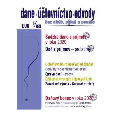 Dane, účtovníctvo, odvody (DUO) 6/2020 – Sadzby ZDP, Daňový bonus 2020, Problémy v ZDP - Kolekt