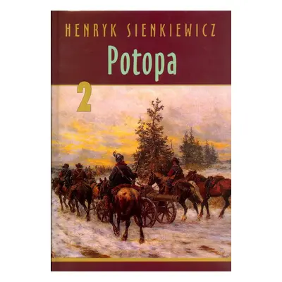 Potopa II. - Henryk Sienkiewicz