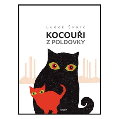 Kocouři z Poldovky - Luděk Švorc