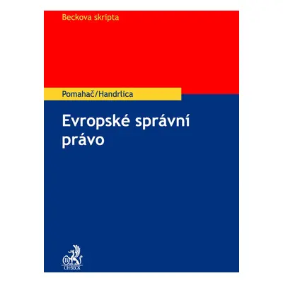 Evropské správní právo - Prof. JUDr. Richard Pomahač