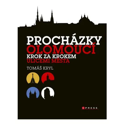 Procházky Olomoucí - Tomáš Kryl