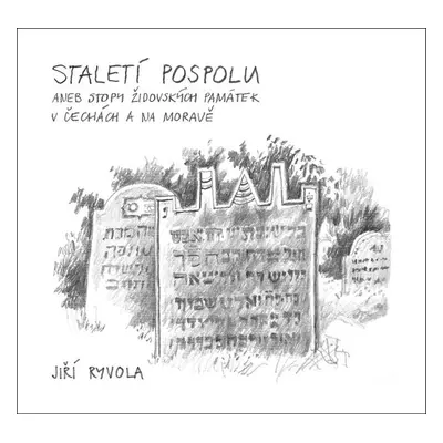 Staletí pospolu - Jiří Ryvola