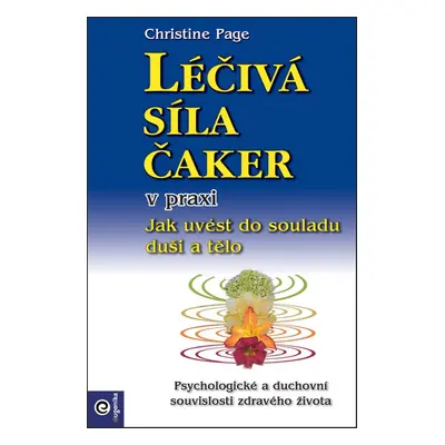 Léčivá síla čaker v praxi - Christine Page