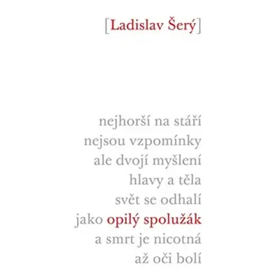 Opilý spolužák - Ladislav Šerý