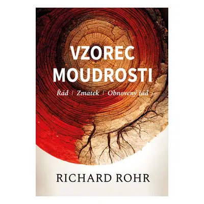 Vzorec moudrosti - Richard Rohr