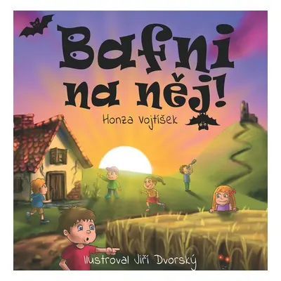 Bafni na něj! - Honza Vojtíšek