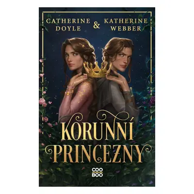 Korunní princezny - Catherine Doyleová