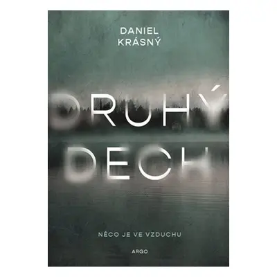 Druhý dech - Daniel Krásný