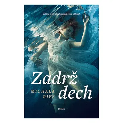 Zadrž dech - Michala Ries