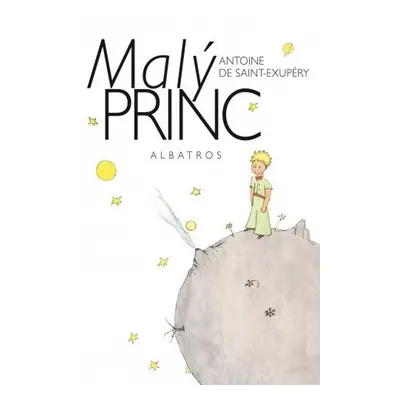 Malý princ - Antoine de Saint-Exupéry