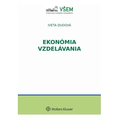 Ekonómia vzdelávania - Iveta Dudová