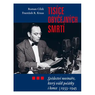 Tisíce obyčejných smrtí - Roman Cílek