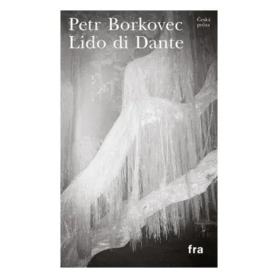 Lido di Dante - Petr Borkovec