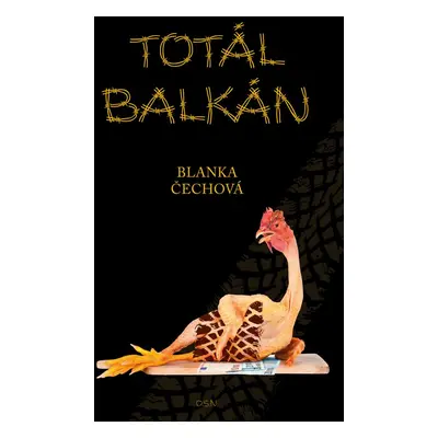 Totál Balkán - Blanka Čechová